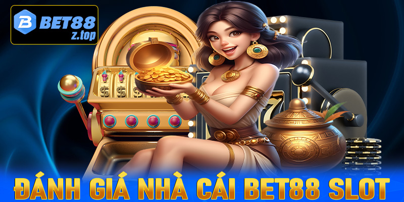 Bet88 Slot